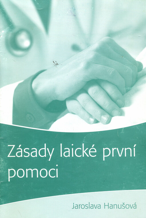 Zásady laické první pomoci