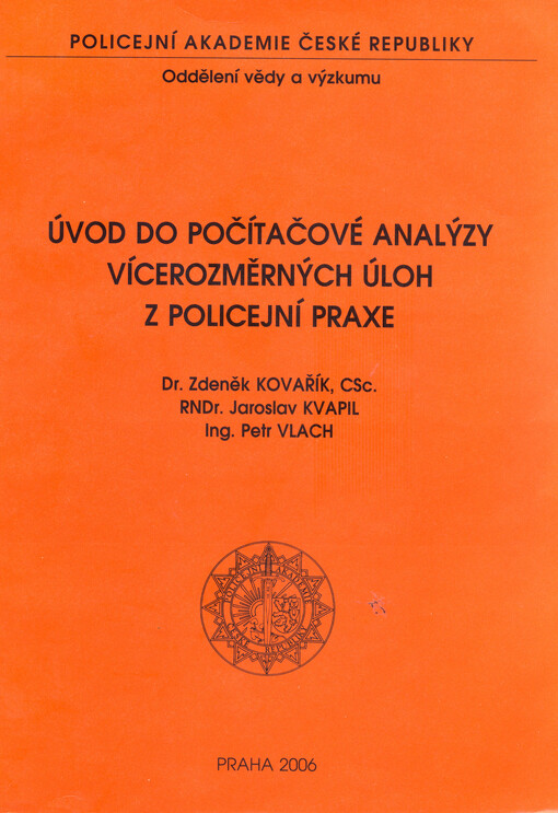 Úvod do počítačové analýzy vícerozměrných úloh z policejní praxe