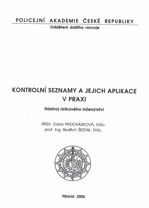 Kontrolní seznamy a jejich aplikace v praxi : nástroj rizikového inženýrství