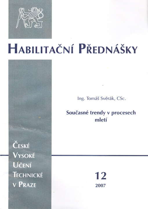 Today's trends of comminution processes = Současné trendy v procesech mletí