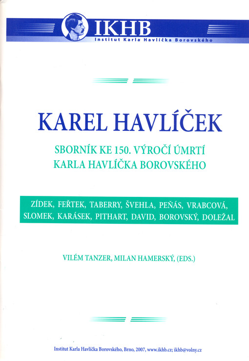 Karel Havlíček : soubor textů ke 150. výročí úmrtí Karla Havlíčka Borovského