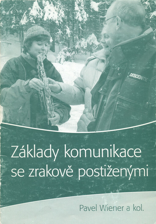 Základy komunikace se zrakově postiženými