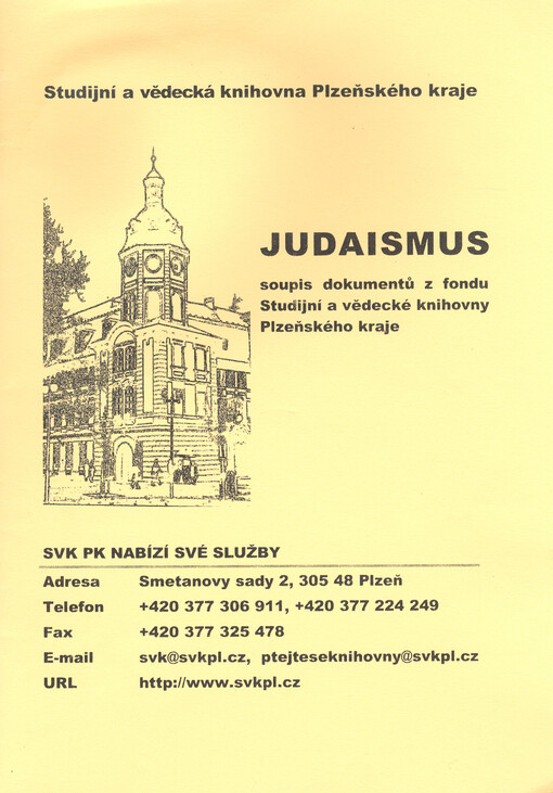 Judaismus : soupis dokumentů z fondu Studijní a vědecké knihovny Plzeňského kraje