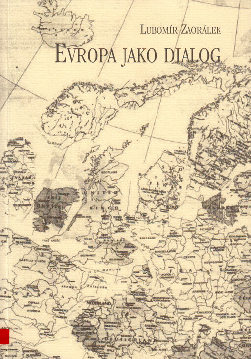 Evropa jako dialog: výběr z projevů a článků