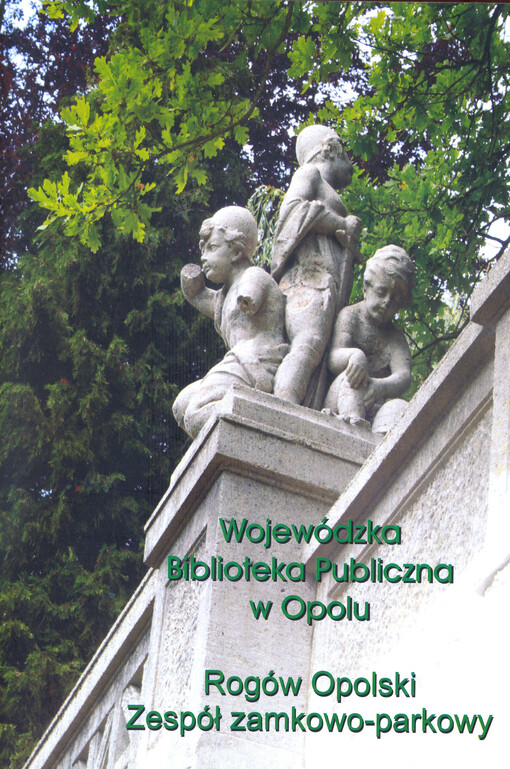 Rogów Opolski : zespół zamkowo - parkowy