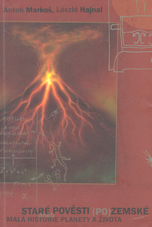 Staré pověsti (po)zemské, aneb, Malá historie planety a života