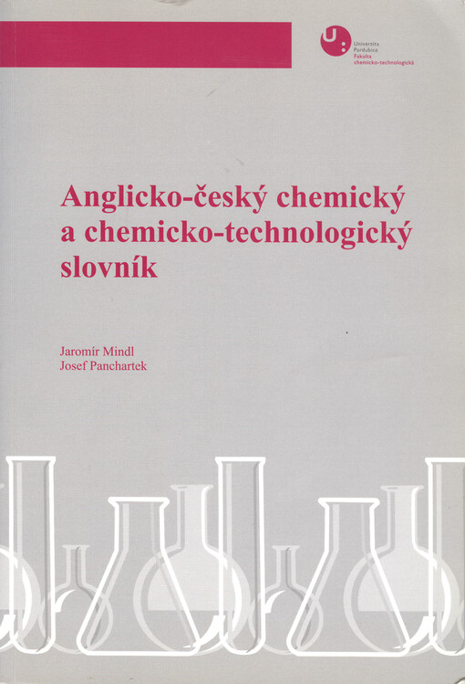 Anglicko-český chemický a chemicko-technologický slovník = English-Czech dictionary of chemistry and chemical technology