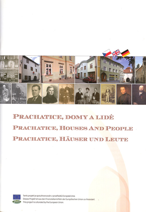 Prachatice, domy a lidé =Prachatice, houses and people = Prachatice, Häuser und Leute
