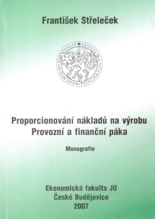 Proporcionování nákladů na výrobu, provozní a finanční páka