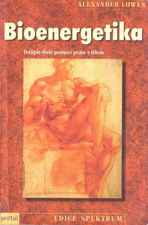 Bioenergetika: terapie duše pomocí práce s tělem