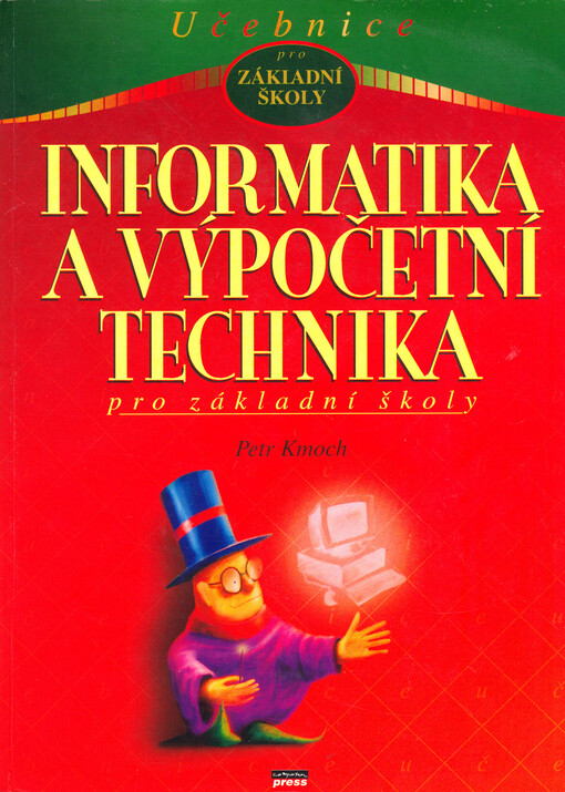 Informatika a výpočetní technika: pro základní školy