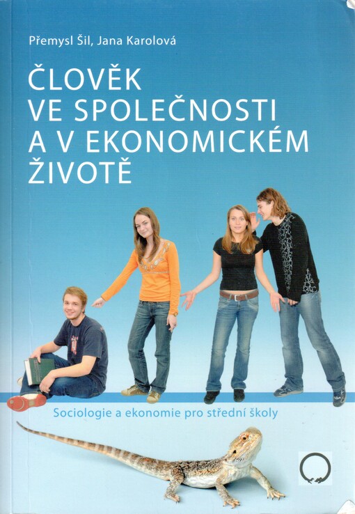 Člověk ve společnosti a v ekonomickém životě : sociologie a ekonomie pro střední koly