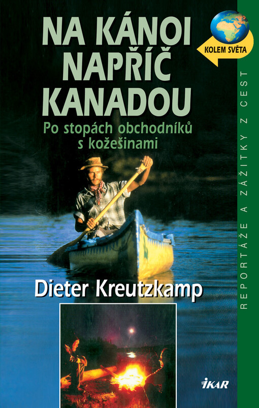 Na kánoi napříč Kanadou: po stopách obchodníků s kožešinami