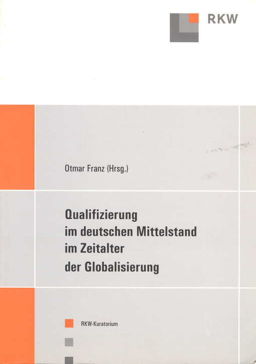 Qualifizierung im deutschen Mittelstand im Zeitalter der Globalisierung