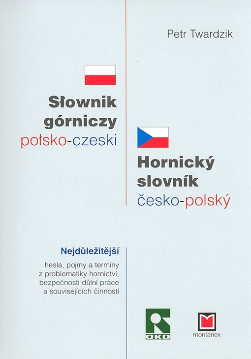 Hornický slovník česko-polský = Słownik górniczy polsko-czeski
