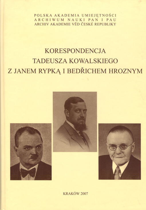 Korespondencja Tadeusza Kowalskiego z Janem Rypką i Bedřichem Hroznym