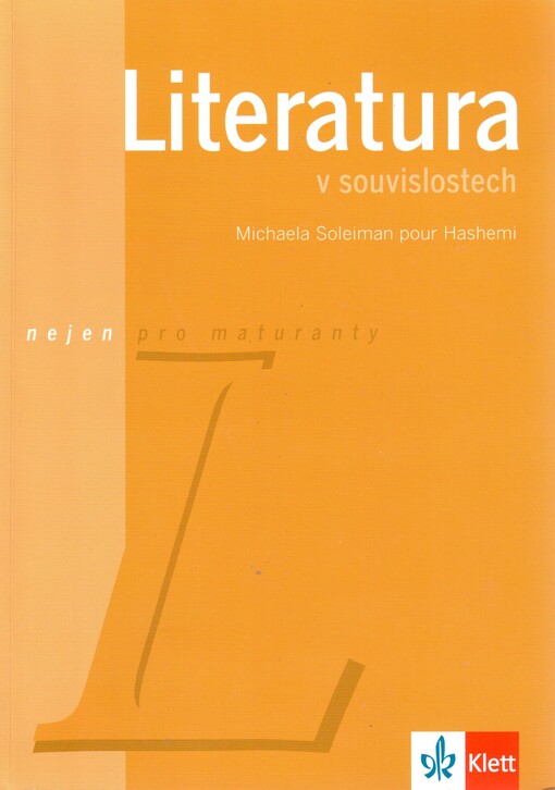 Literatura v souvislostech: nejen pro maturanty