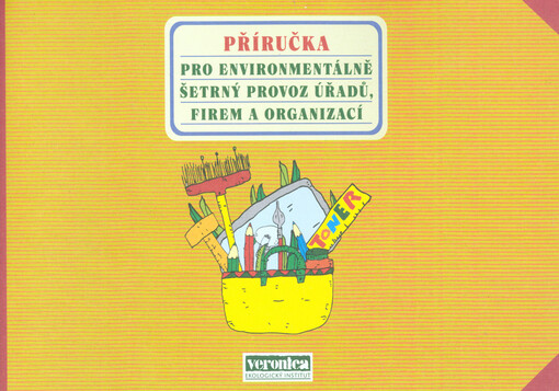 Příručka pro environmentálně šetrný provoz úřadů, firem a organizací