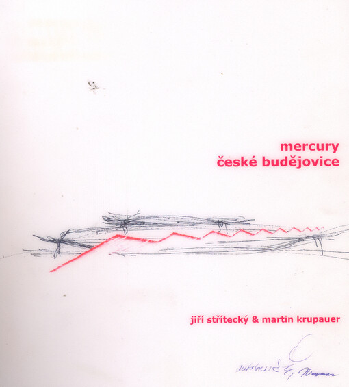 Mercury České Budějovice : Jiří Střítecký & Martin Krupauer