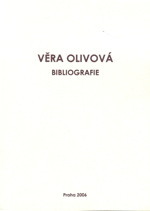 Věra Olivová: bibliografie