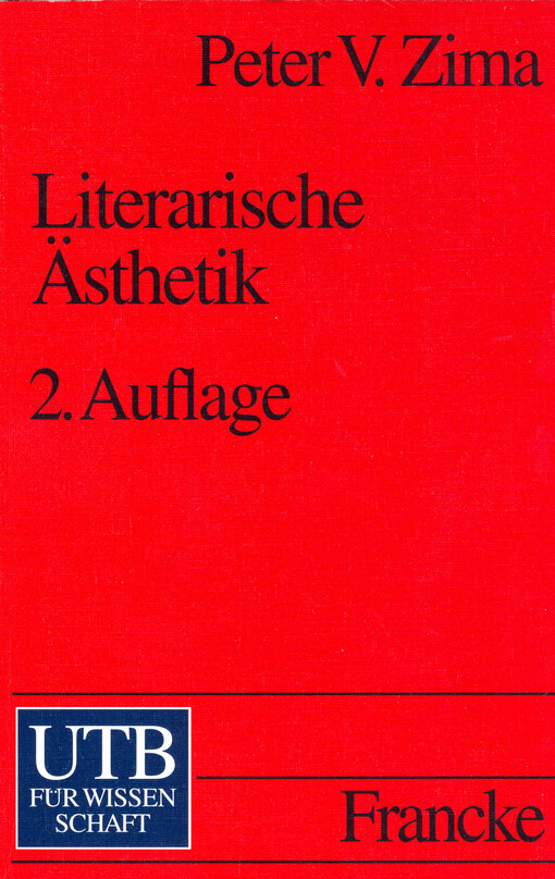 Literarische Ästhetik : Methoden und Modelle der Literaturwissenschaft   
