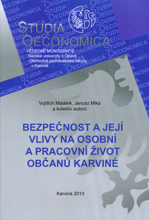 Bezpečnost a její vlivy na osobní a pracovní život občanů Karviné