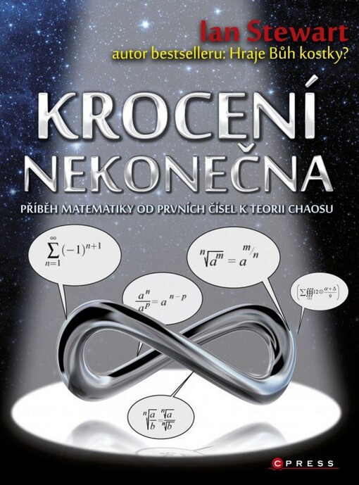 Krocení nekonečna :příběh matematiky od prvních čísel po teorii chaosu