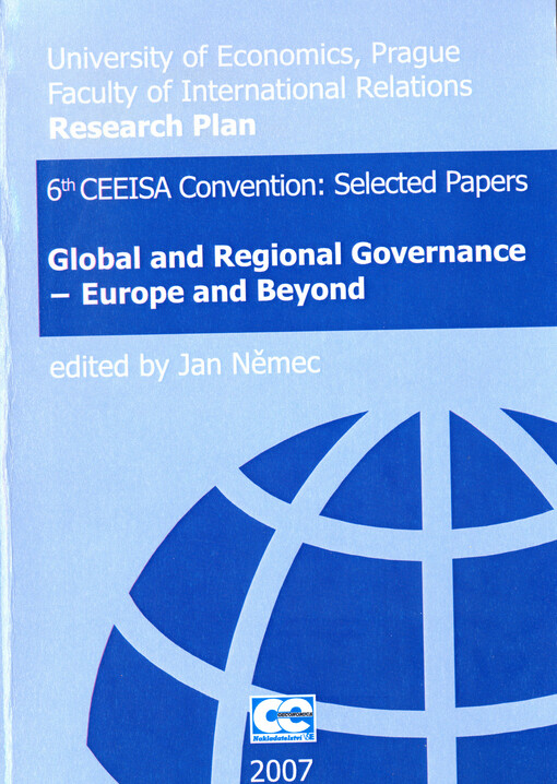 Global and Regional Governance - Europe and Beyond : 6th CEEISA convention : selected papers