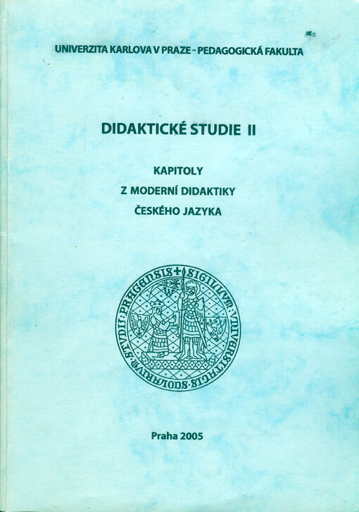 Didaktické studie II : kapitoly z moderní didaktiky českého jazyka