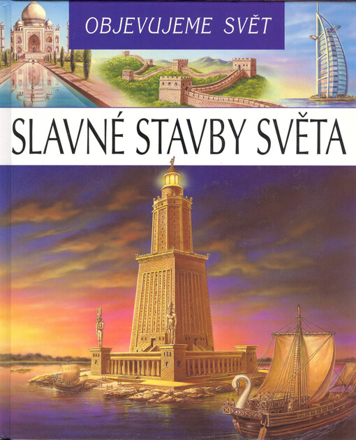 Slavné stavby světa - Objevujeme svět