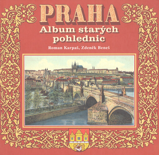 Praha: album starých pohlednic