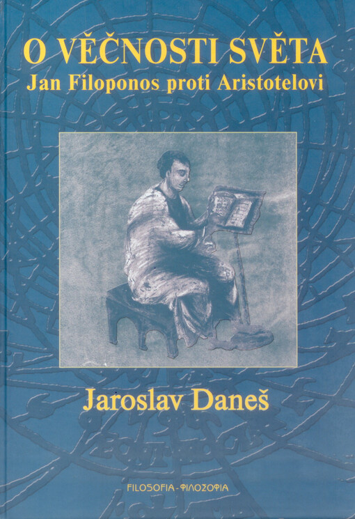 O věčnosti světa: Jan Filoponos proti Aristotelovi