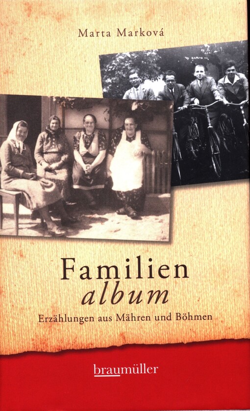 Familienalbum :Erzählungen aus Mähren und Böhmen
