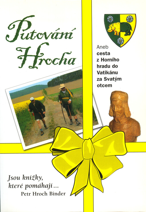 Putování Hrocha, aneb, Cesta z Horního hradu do Vatikánu za Svatým otcem