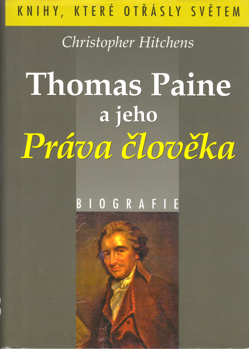 Thomas Paine a jeho Práva člověka: biografie