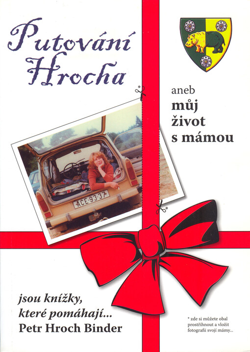 Putování Hrocha, aneb, Můj život s mámou