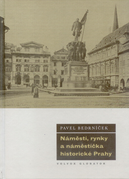 Náměstí, rynky a náměstíčka historické Prahy