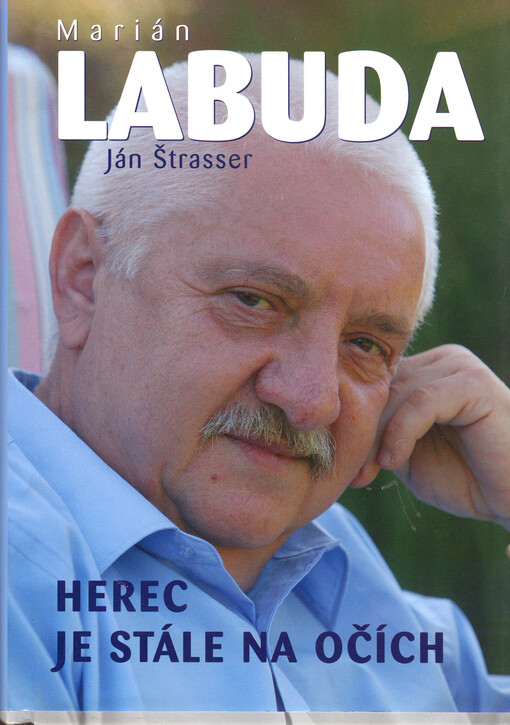 Herec je stále na očích