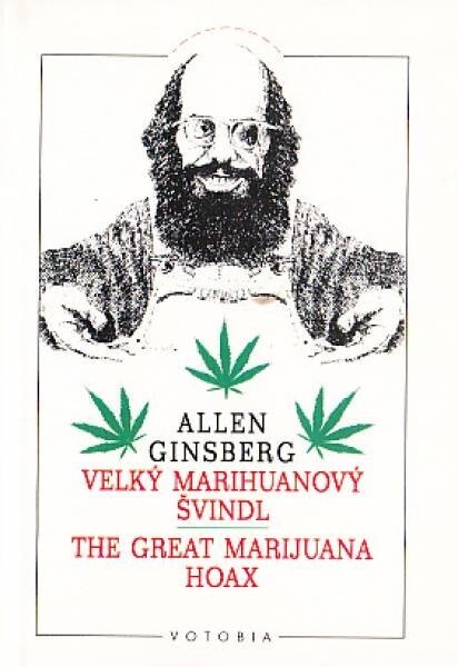Velký marihuanový švindl =: The great marijuana hoax