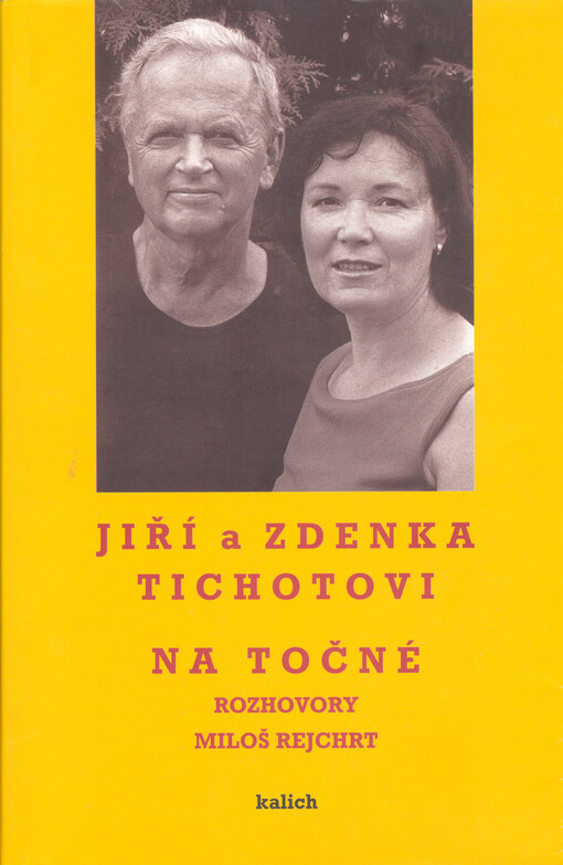 Jiří a Zdenka Tichotovi na Točné: rozhovory