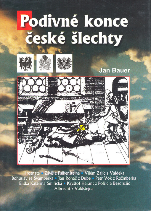 Podivné konce české šlechty