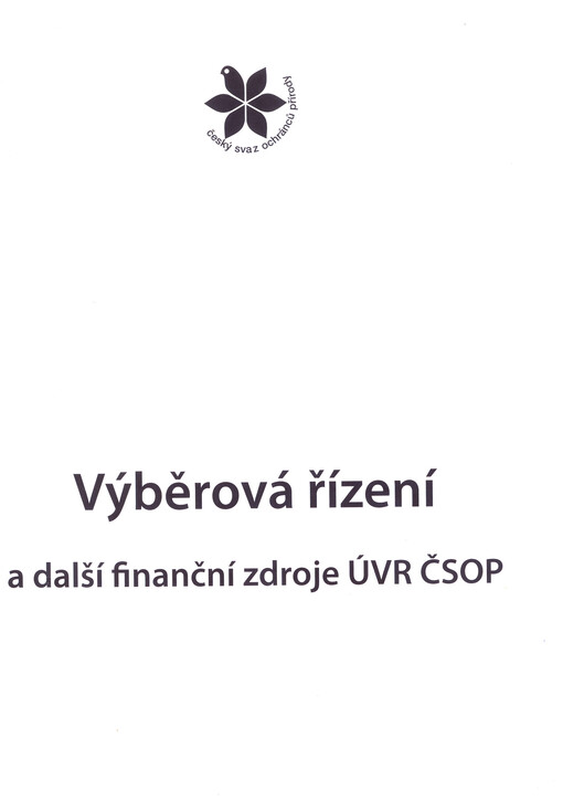 Výběrová řízení a další finanční zdroje ÚVR ČSOP