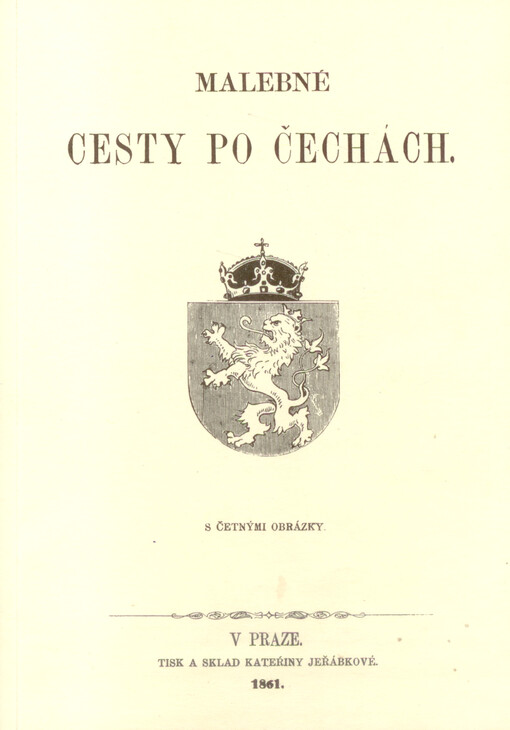 Malebné cesty po Čechách : s četnými obrázky