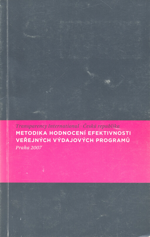 Metodika hodnocení efektivnosti veřejných výdajových programů