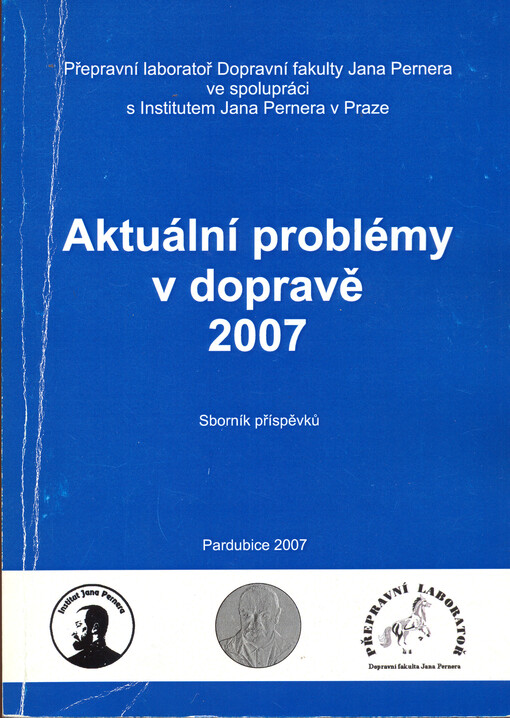 Aktuální problémy dopravy 2007 : sborník příspěvků