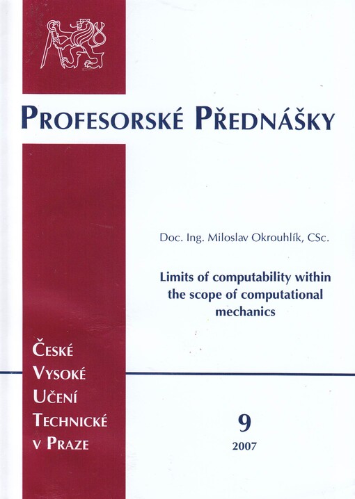 Limits of computability within the scope of computational mechanics = Meze počitatelnosti v počítačové mechanice