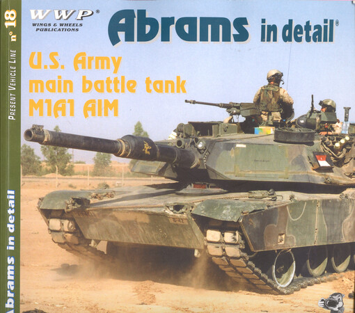 M1A1 Abrams in detail : M1A1 AIM Abrams variant : photo manual for modelers