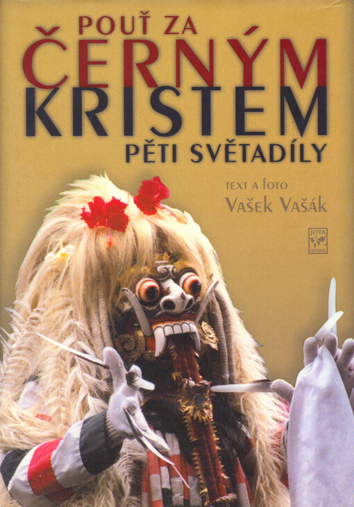 Pouť za černým Kristem pěti světadíly