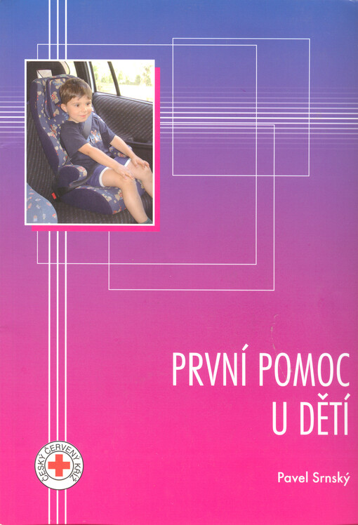 První pomoc u dětí, 3., přeprac. vyd.