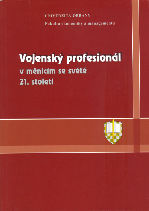 Vojenský profesionál v měnícím se světě 21. století